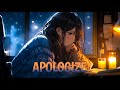 『Nightcore』Apologize