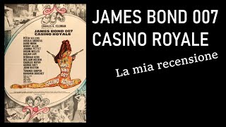 JAMES BOND 007 – CASINO ROYALE (1967) di registi vari - La mia recensione