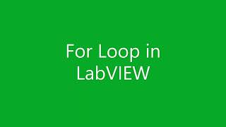 Using For Loop in LabVIEW