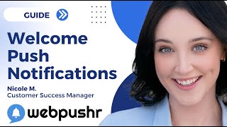 Welcome Push Notifications Explained