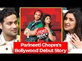 Parineeti Chopra Shares Bollywood Debut Movie Story - Her Early Days | Raj Shamani Clips