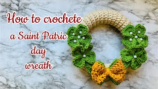 How to crochete a wreath for Saint Patric day #crochet #saintpatricksday #ctochetewreath  #diycraft