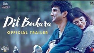 Dil Bechara | official trailer | sushant singh rajput | sangana sanghi | Mukesh chabra | A R Rehman