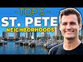 Top 5 St. Petersburg Neighborhoods You Need To Know