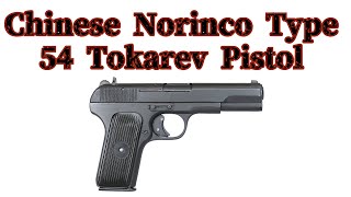 Chinese Norinco Type 54 Tokarev Pistol