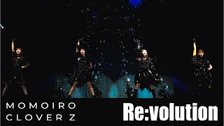 ももクロ【LIVE】Re:volution（from QUEEN OF STAGE 15th Anniversary Tour MOMOIRO CLOVER Z）