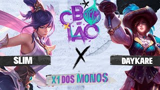 X1 DE FIORA SLIM (TOP 1) X DAYKARE | CBOLÃO Duelo X1