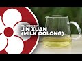 Milk Oolong (a.k.a. Jin Xuan)