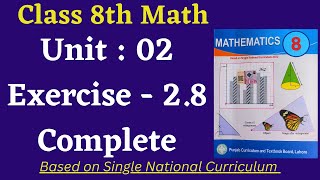 Class 8 Math New Book Exercise 2.8 [ Complete ] Class 8th Math New Book Unit 2 Exercise 2.8