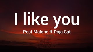 Post Malone ft.Doja Cat - I Like You(lyrics)🎶