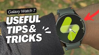 Samsung Galaxy Watch 7 : Top 7 Tips \u0026 Tricks! (Try Now)