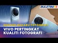 DEFINISI BAHARU FOTOGRAFI | Dua Peranti Perdana Vivo X100, X100 Pro Dilancar