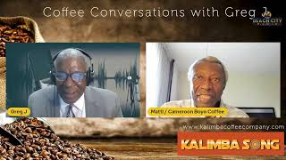 Coffee Conversations: Coffee, Cameroon, Consciousness