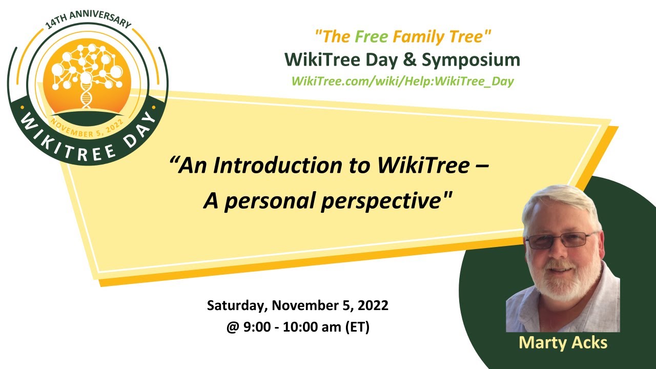 WikiTree Day: An Introduction To WikiTree - A Personal Perspective With ...