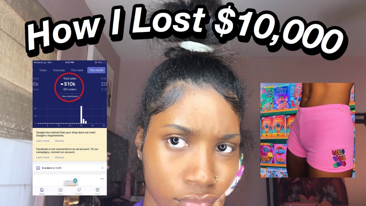 Storytime How I Lost 10k In 1 Day Business Fail Youtube