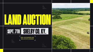 Huge Land Auction | Shelby County KY | Real Estate Sales | Noel Auctioneers and Real Estate Advisors