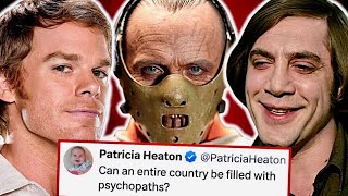 Can an Entire Country Be Filled with Psychopaths? (A Psychopath Answers)