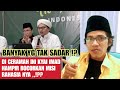 🔴Untung di Skip 😱 ‼️ KH. Imaduddin Hampir Saja ....