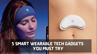 5 Coolest Wearable Tech Gadgets