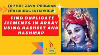 Java Program to Find Duplicates Elements in Array using HashSet and HashMap