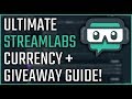 Ultimate Streamlabs Currency + Giveaway Guide