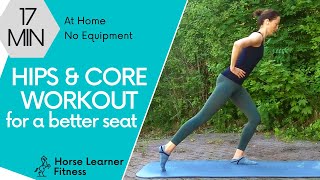 Stronger Hips \u0026 Core (incl. dynamic stretch warmup) | Workouts for Equestrians