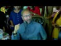 i ll stand with kcr in 2019 aimim’s asaduddin owaisi the quint