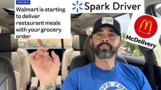 🚨Spark Drivers Breaking News: You Will Now be Delivering McDonalds Orders w/ Walmart Offers.