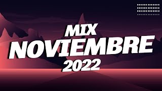 Mix Musica de Moda 2022 🌞 Las Mejores Canciones Actuales 2022 Noviembre