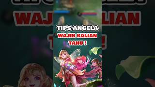 Tips Angela Wajib Kalian Simak #mobilelegends #ernandobp