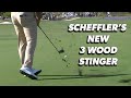 Scottie Scheffler's new stinger 3 wood is FILTHY