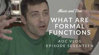 Music and Time: What Are Formal Functions?