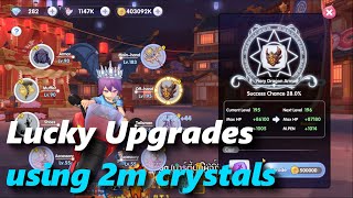 Lucky Upgrades, using 2m Crystals | rox | Ragnarok X: Next Generation