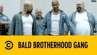Bald Brotherhood Gang | Key & Peele | Comedy Central Africa