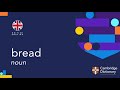 How to pronounce bread | British English and American English pronunciation