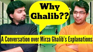 Why Explanation of Ghalib is needed? | Why I am Making Videos On Ghalib | With Poet Hamza Yaqub