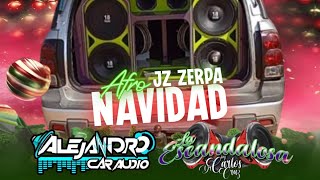 @jzzerpa - Afro Navidad 🎄🎁 (La Escandalosa) - AlejandroCarAudio