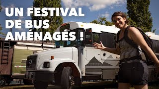 🚌UN FESTIVAL DE BUS AMÉNAGÉS 😍Skoolie Festival de Montréal