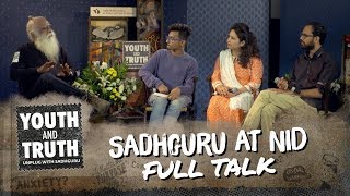 Sadhguru at NID Ahmedabad – Youth and Truth [Full Talk]