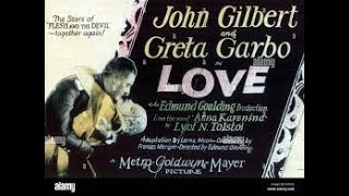 John Gilbert \u0026 Greta Garbo in \