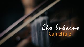 Ebiet G Ade - Camelia 2 | Cover By Eko Sukarno |