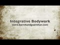 integrative bodywork with bernhard guenther extended version