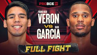 Francisco Daniel Verón vs Raul García | FULL FIGHT | ProBox TV
