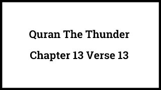 Quran The Thunder 13:13