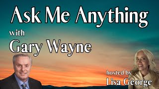 Ask Me Anything with Gary Wayne and Lisa George - Episode 81