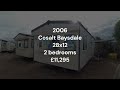 40894 cosalt baysdale 28x12 2 bed 2006 walkthrough preowned static caravan for sale offsite