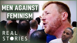 Britain's Anti-Feminist Men | Reggie Yates Extreme | Real Stories
