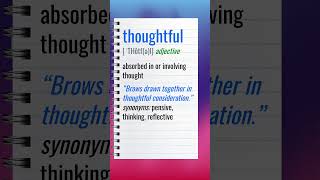 THOUGHTFUL (C1 Advanced) Learn English Vocabulary