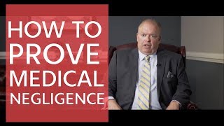 How to prove medical negligence? | Law Offices of Thomas E. Pyles