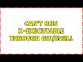 Ubuntu: Can't run x-executable through gui/shell